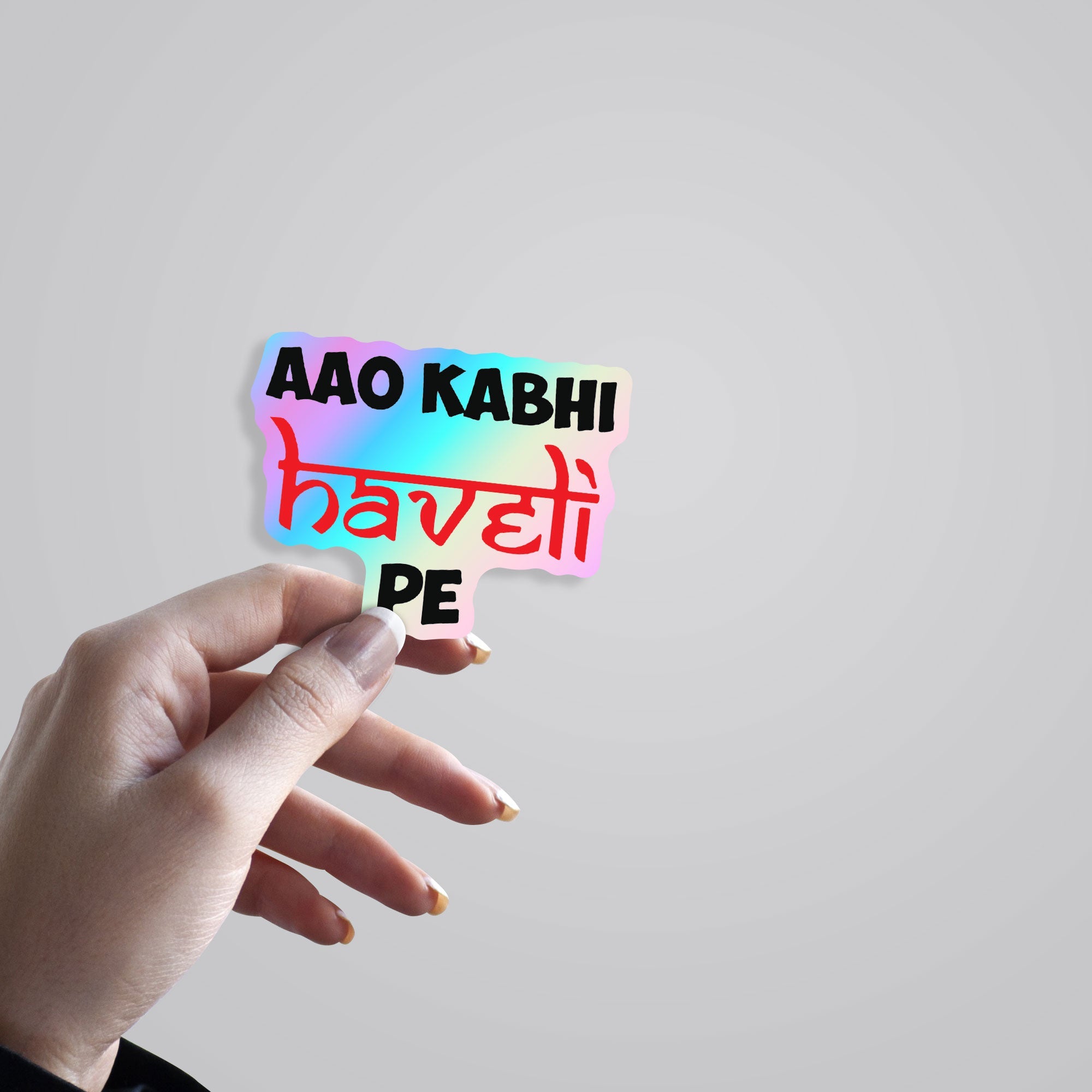 Aao Kabhi Haveli Pe Holographic Stickers