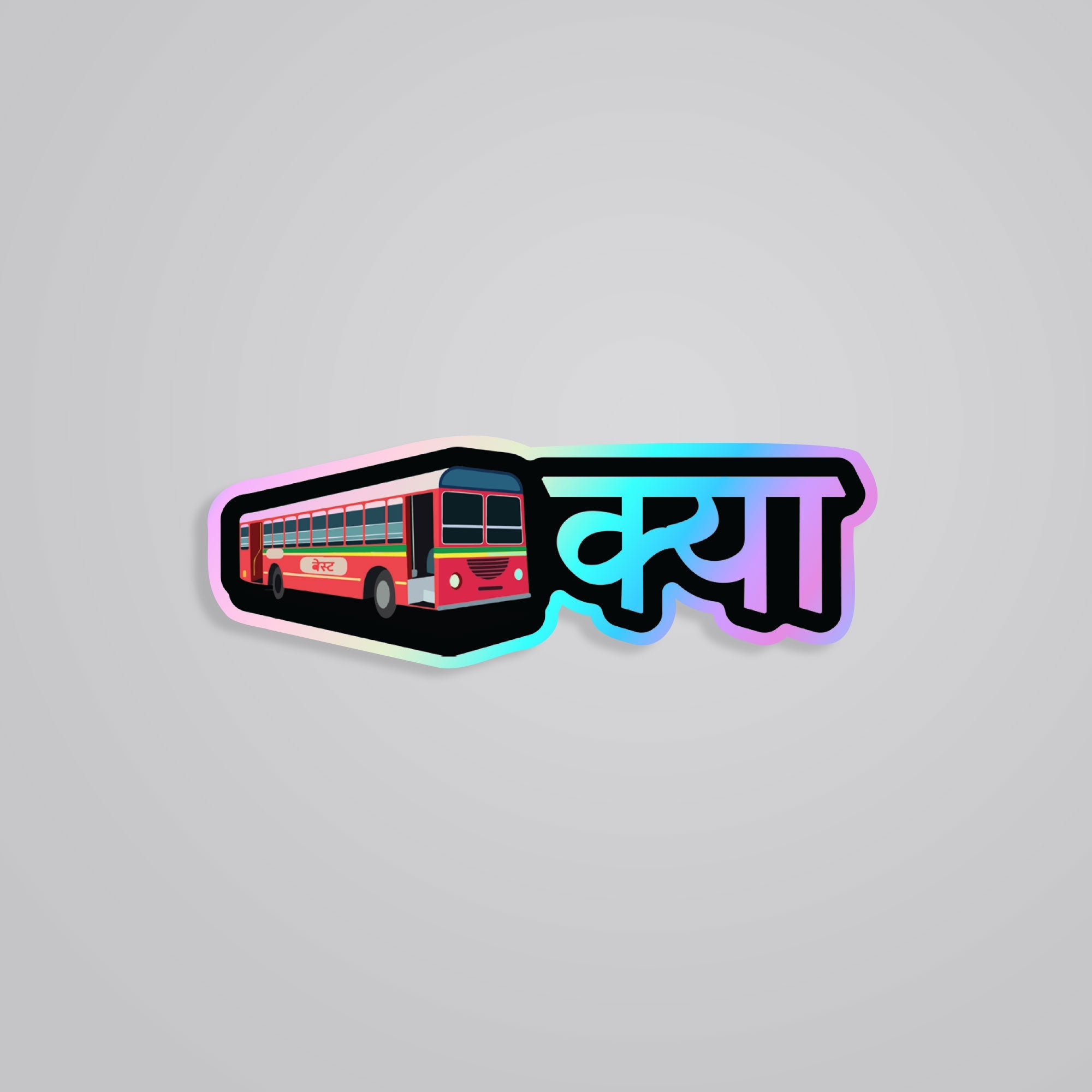 Fomo Store Holographic Stickers Witty Bus Kya