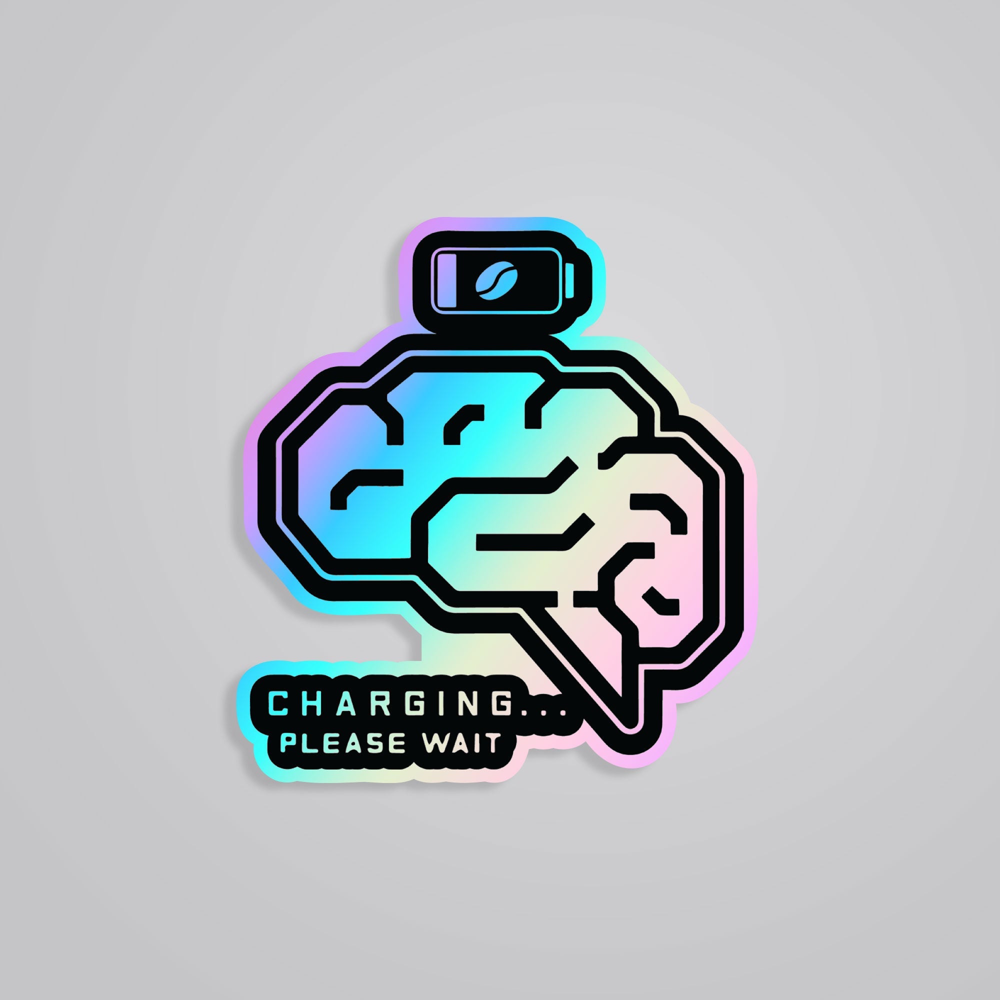 Fomo Store Holographic Stickers Witty Charging, Please Wait