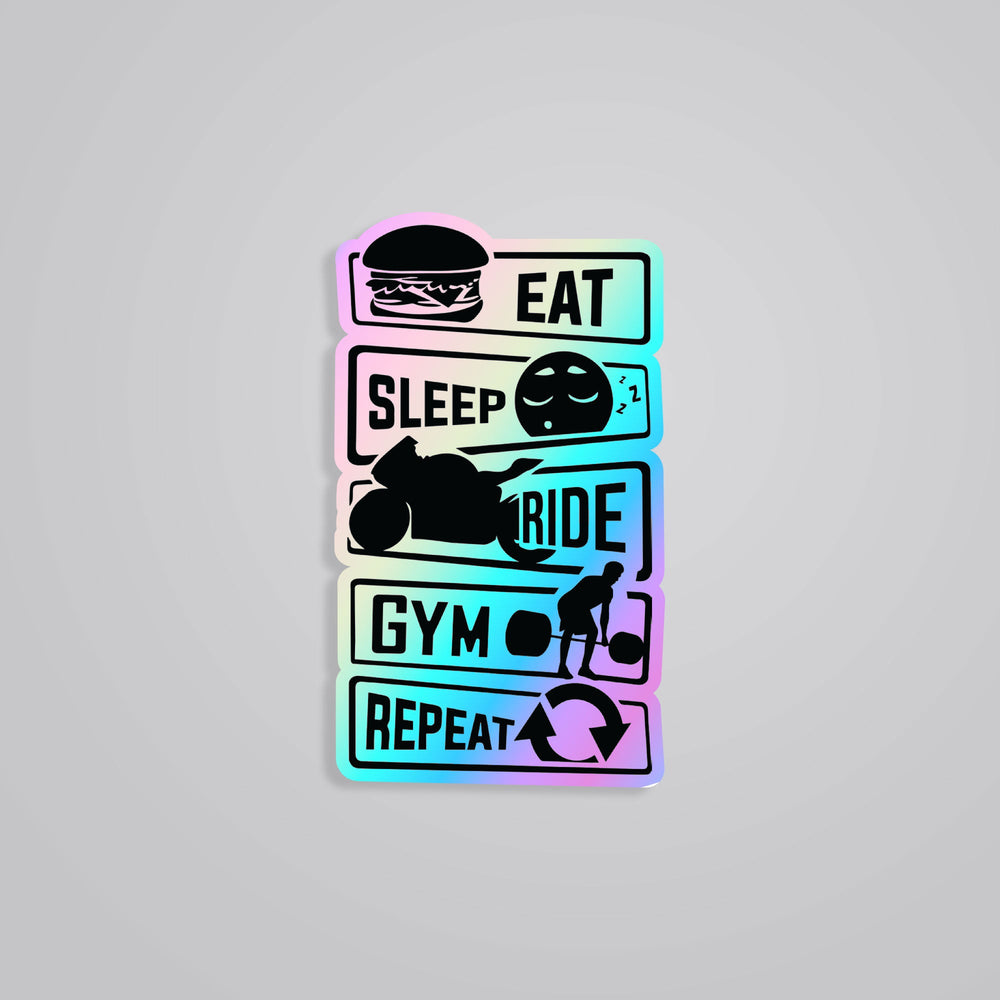 Eat Sleep Ride Gym Repeat Sticker - Holographic Motivation