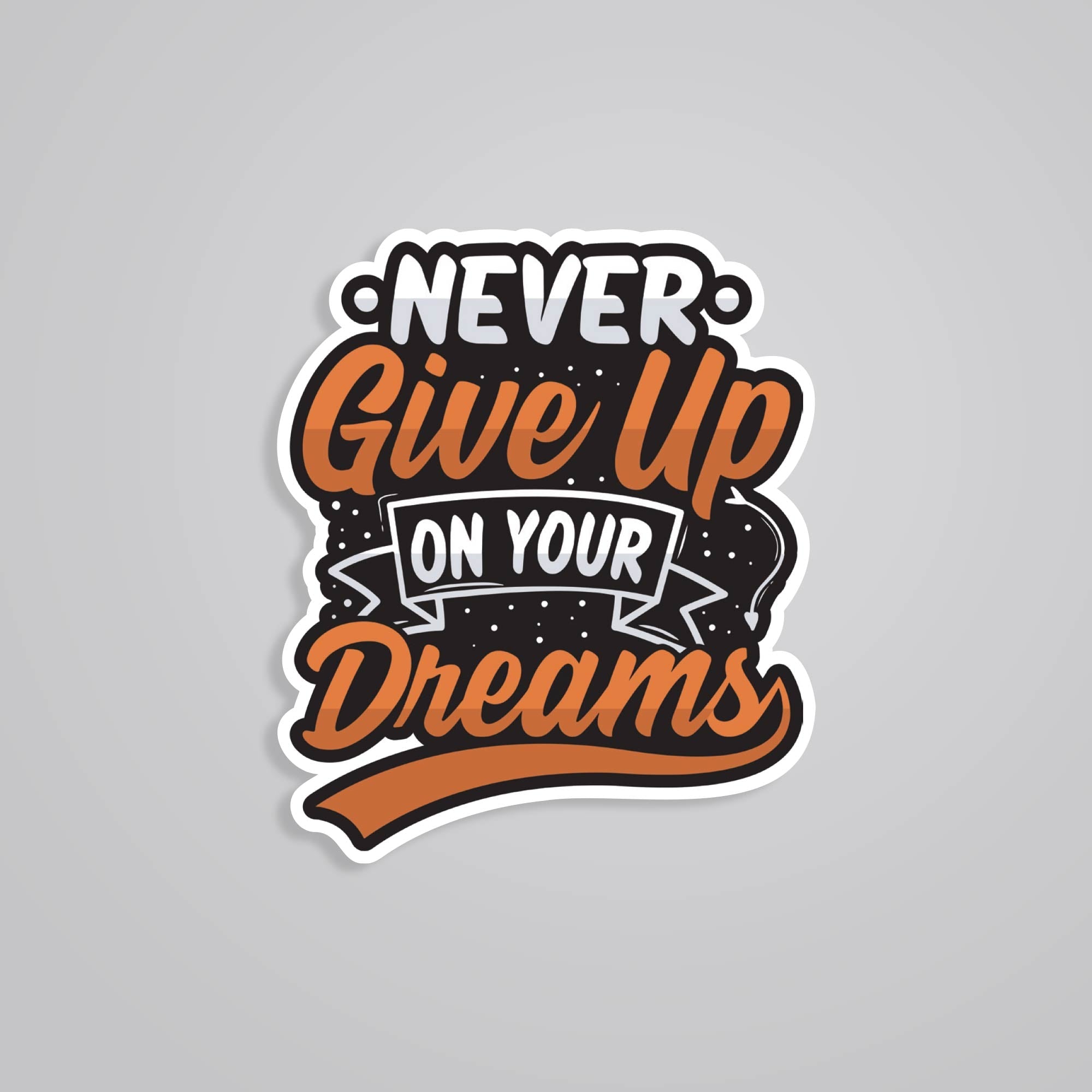 Fomo Store Stickers Motivational Never Give Up 