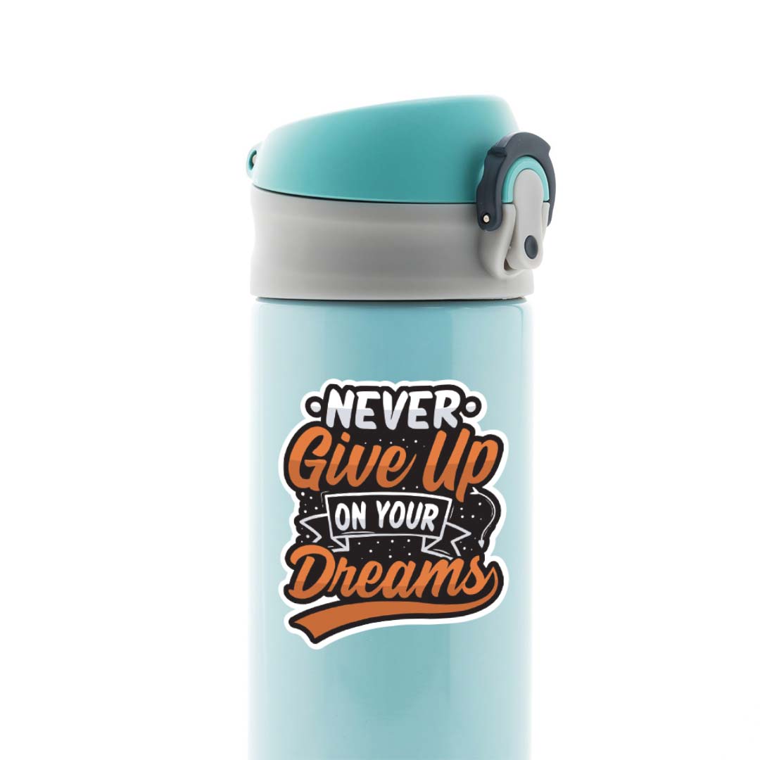 Never Give Up Motivational Stickers