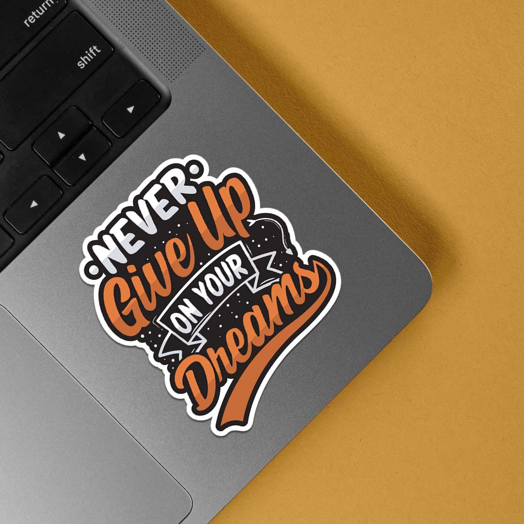 Never Give Up Motivational Stickers