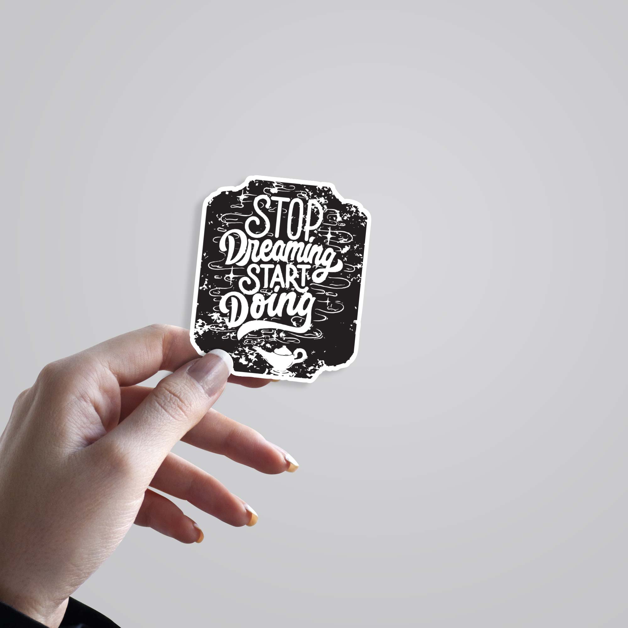Stop dreaming start doing Motivational Stickers