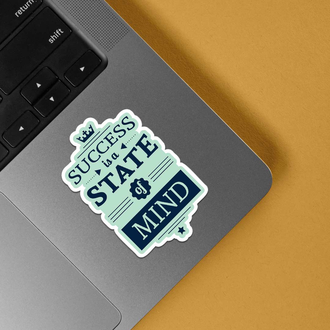 Success is a state of mind Motivational Stickers