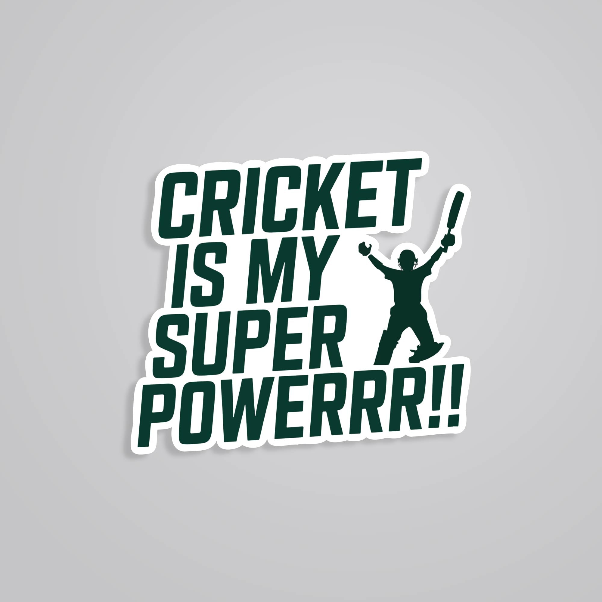 Fomo Store Stickers Sports Cricket is my super power