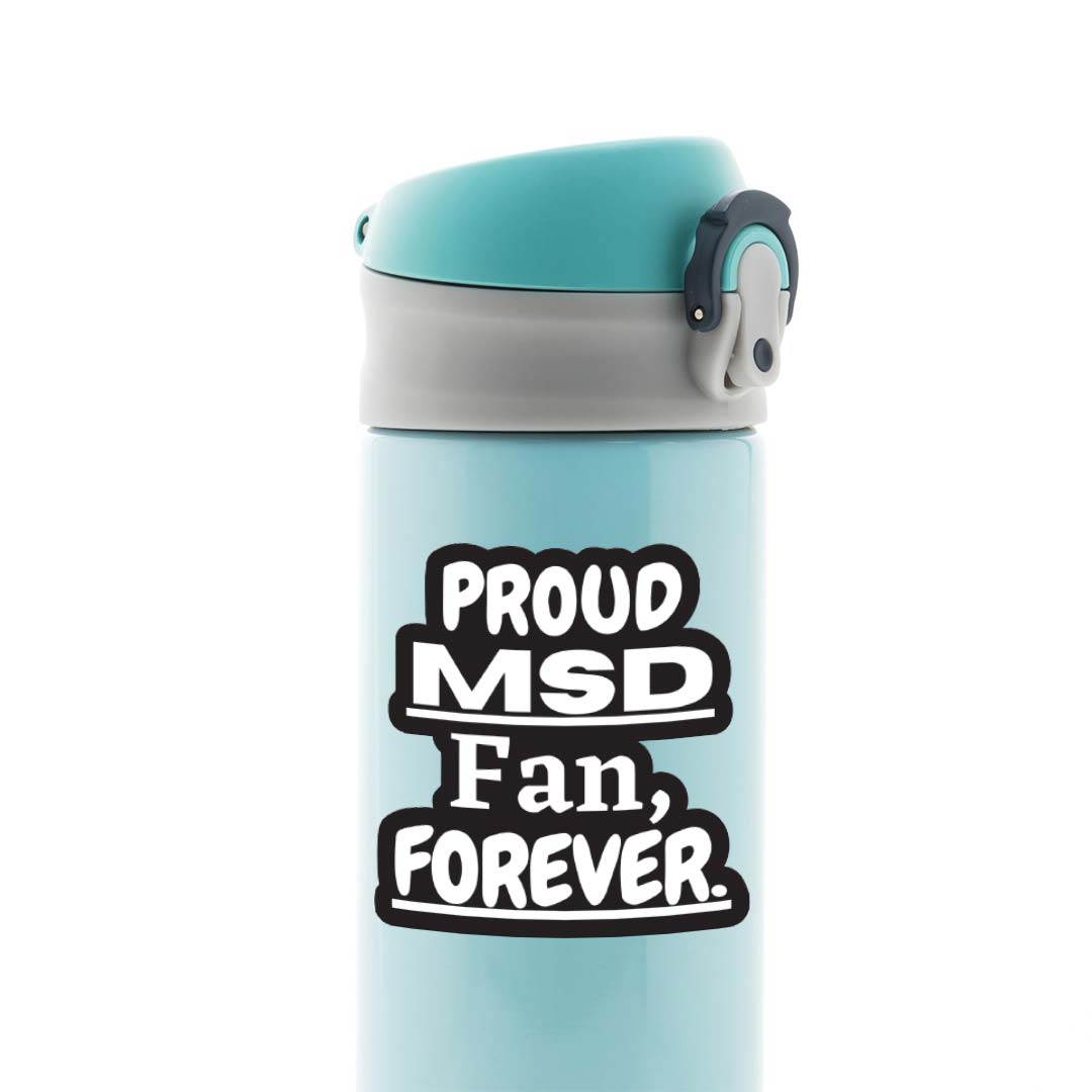 Proud MSD Fan Forever Sports Stickers