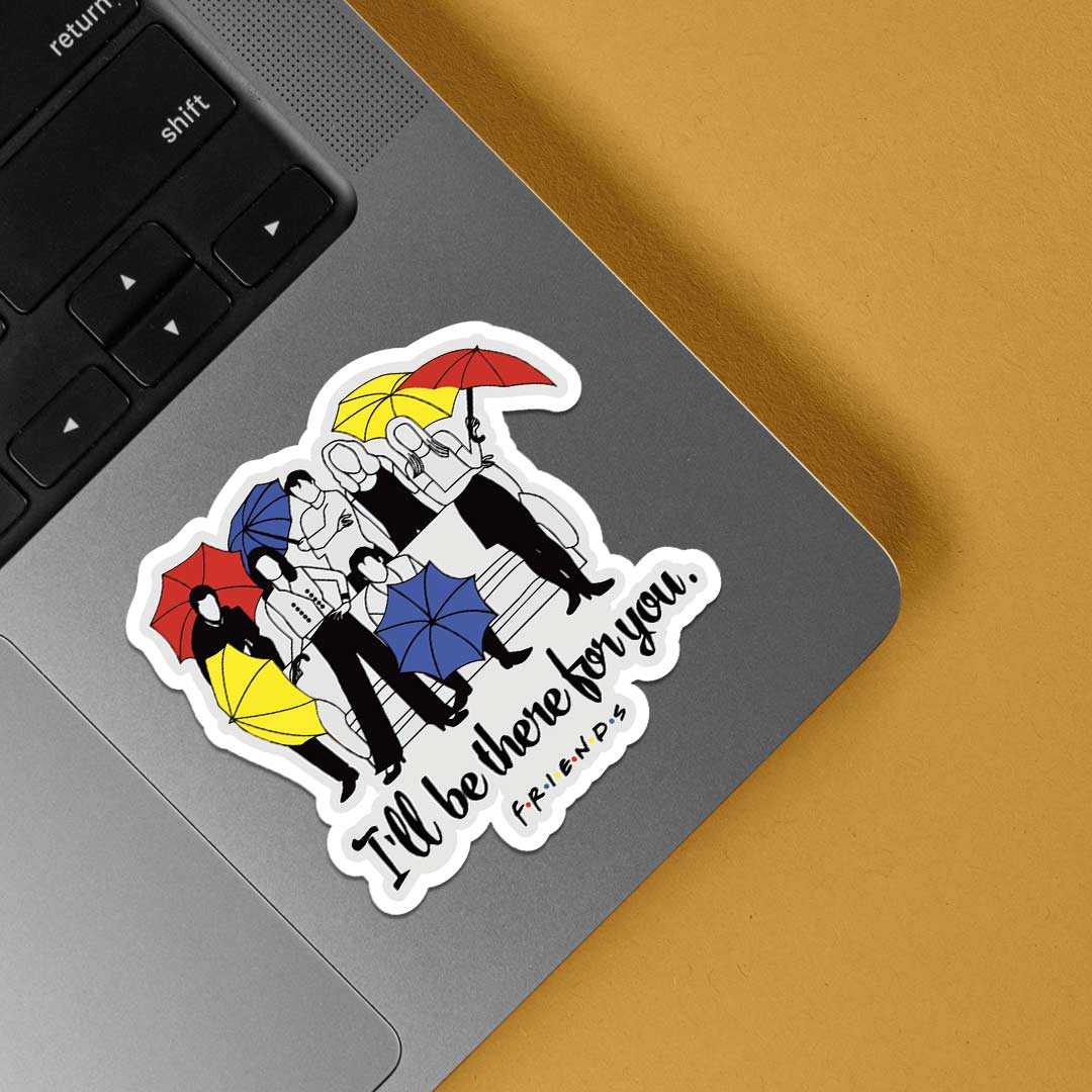 I’ll be there for you TV Shows Stickers