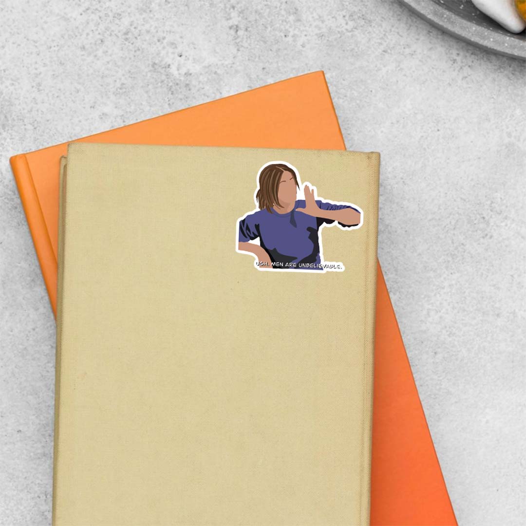 Men are unbelievable  TV Shows Stickers