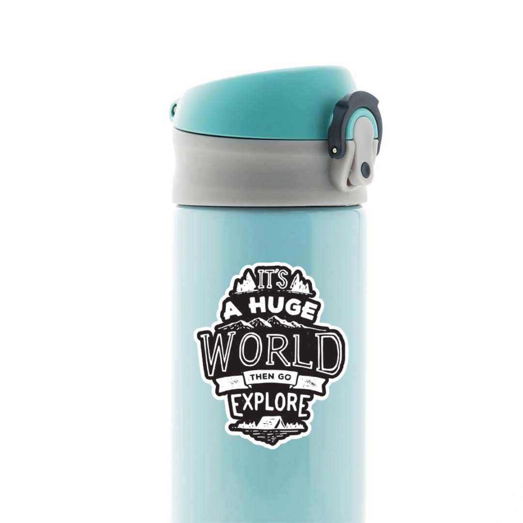 It's a huge world then go explore Travels Stickers