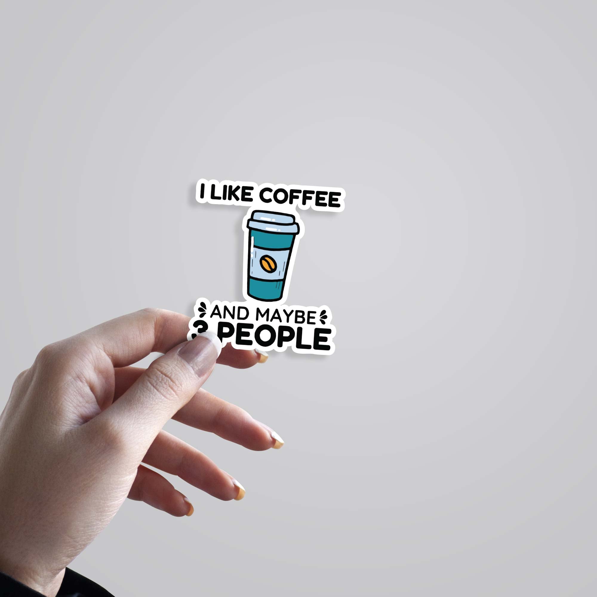 I like coffee and 3 people Witty Stickers