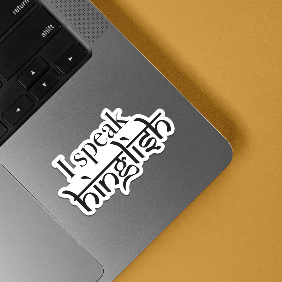 I speak hinglish Witty Stickers