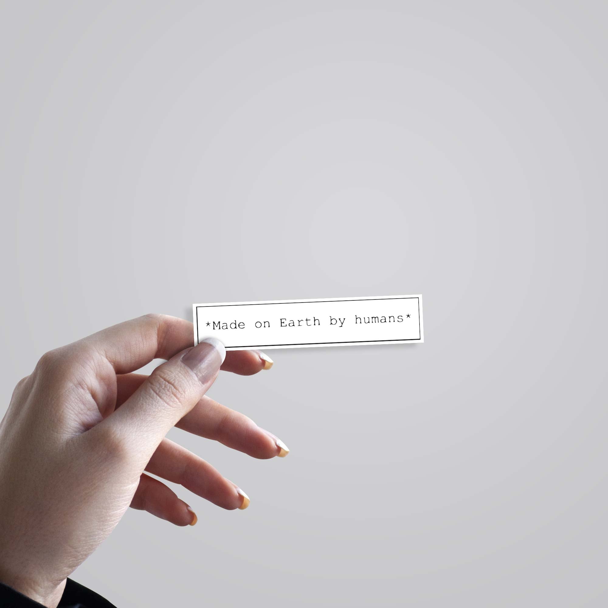 Made on earth by humans Witty Stickers