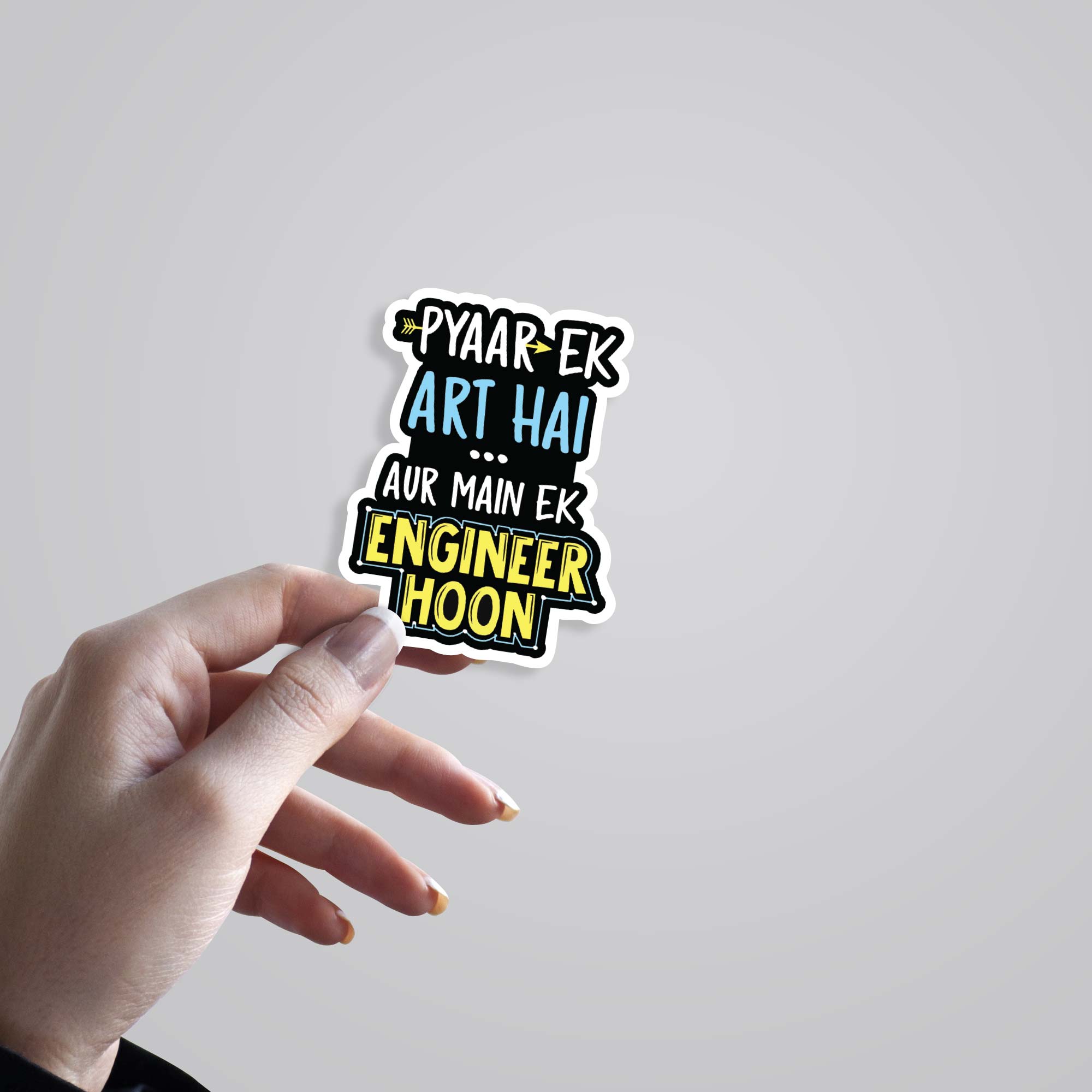 Pyaar ek art hai aur main engineer Witty Stickers