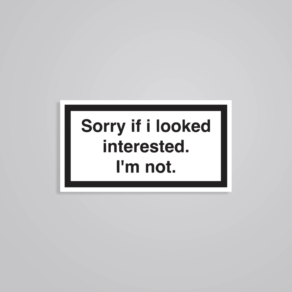 Interested Sticker Not Interested Witty Sticker Pack