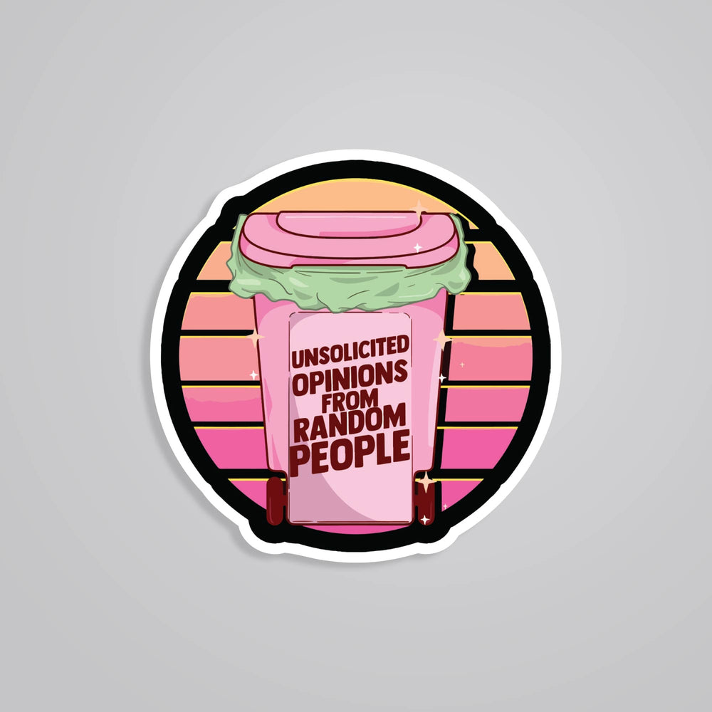 Unsolicited Opinion Funny Stickers