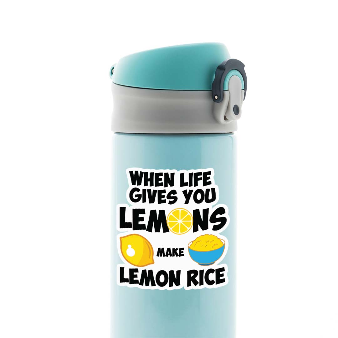 When live gives you lemons make lemon rice Witty Stickers