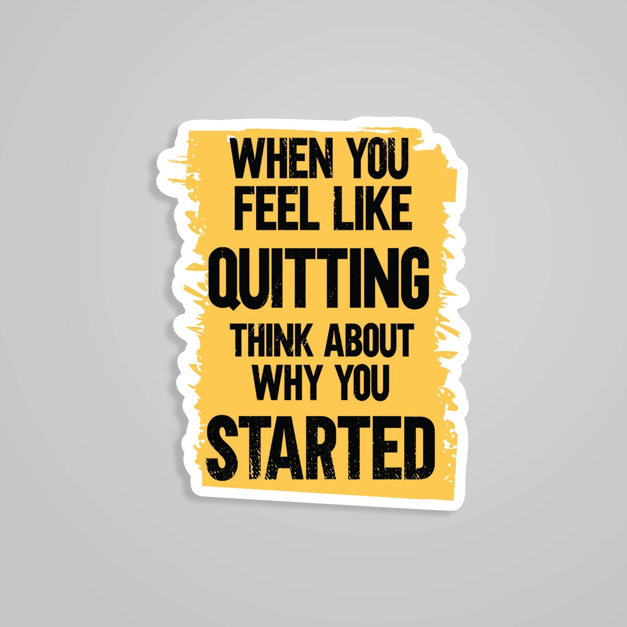 Fomo Store Stickers Motivational When you feel like quitting