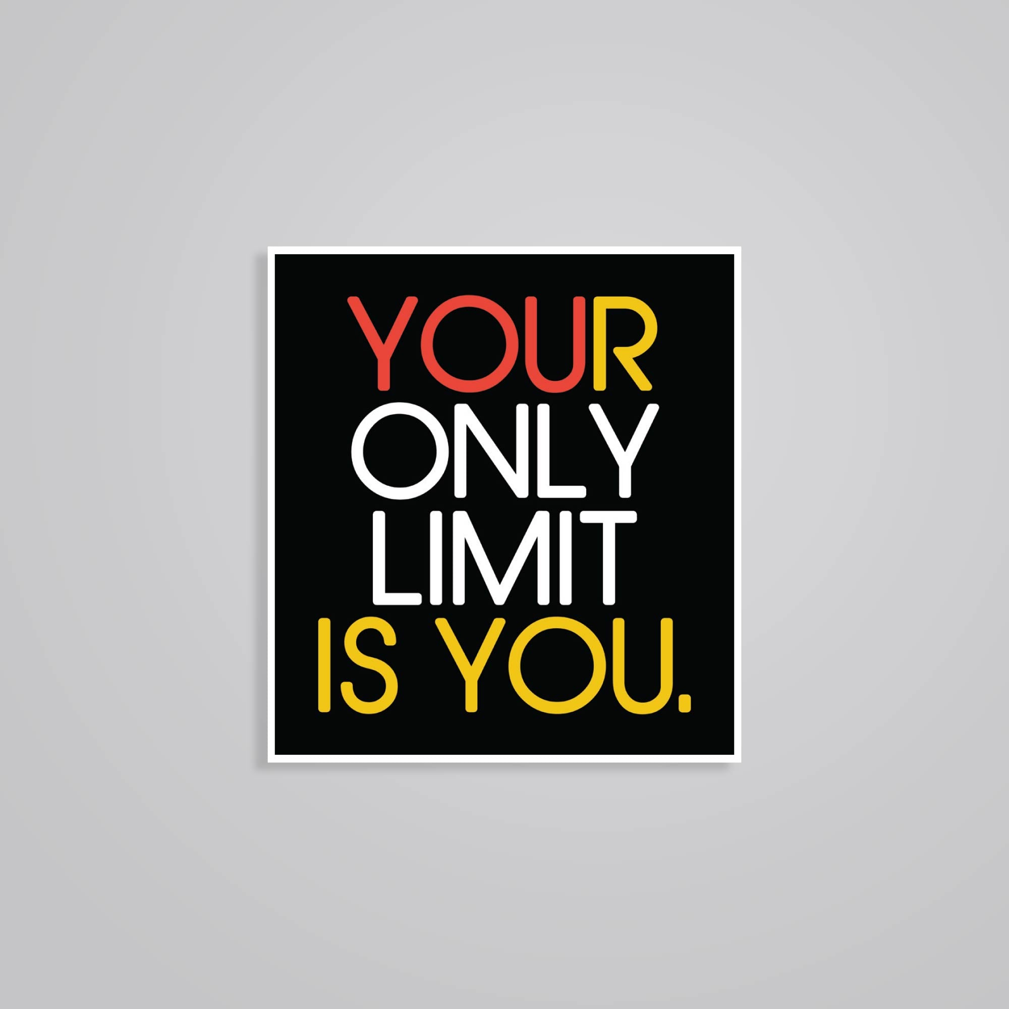 Fomo Store Stickers Motivational Your only limit is you