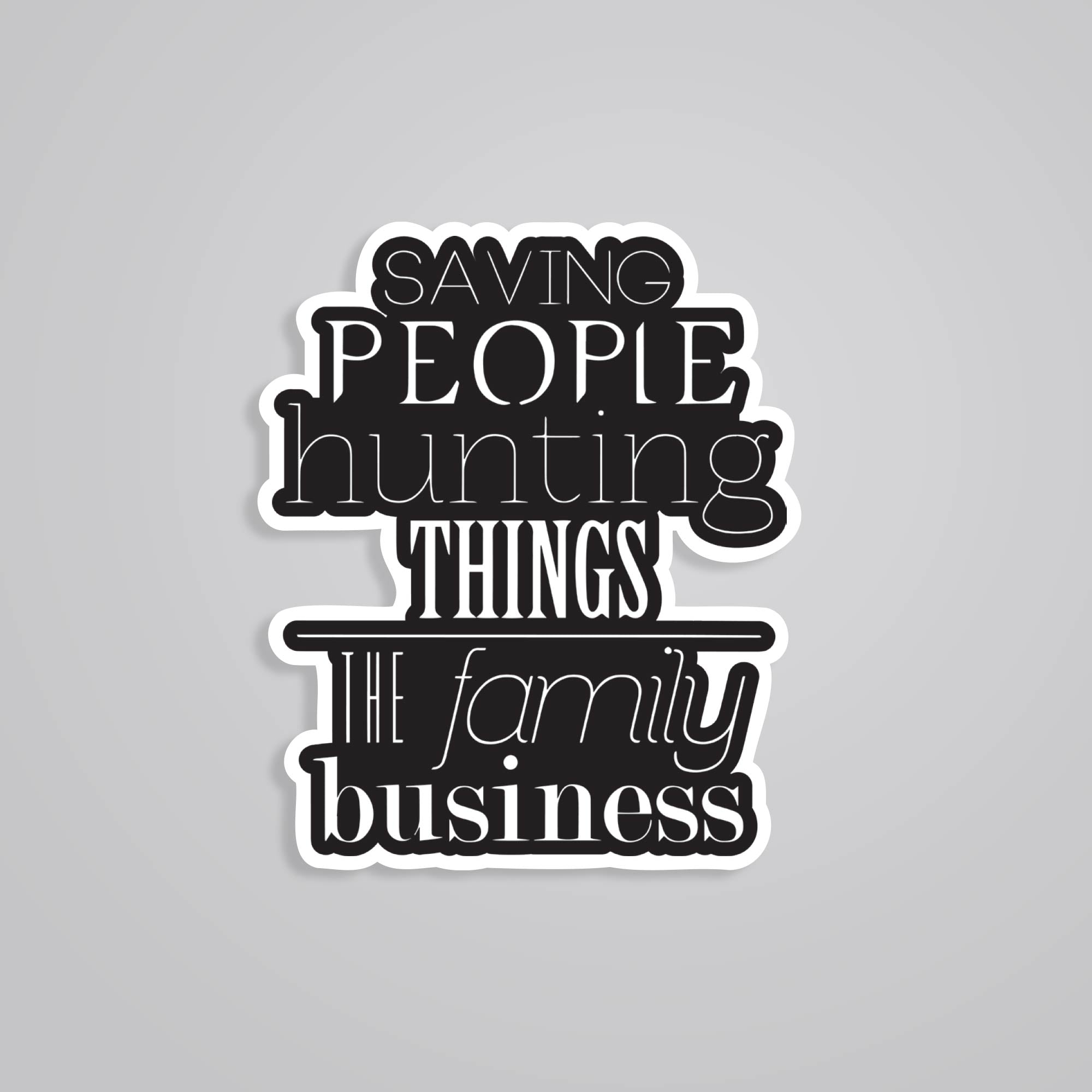 Fomo Store Stickers TV Shows Saving People Hunting Things