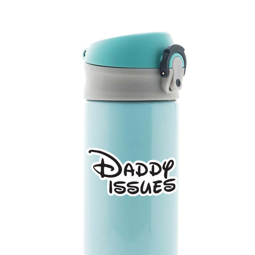 Daddy issues Witty Stickers