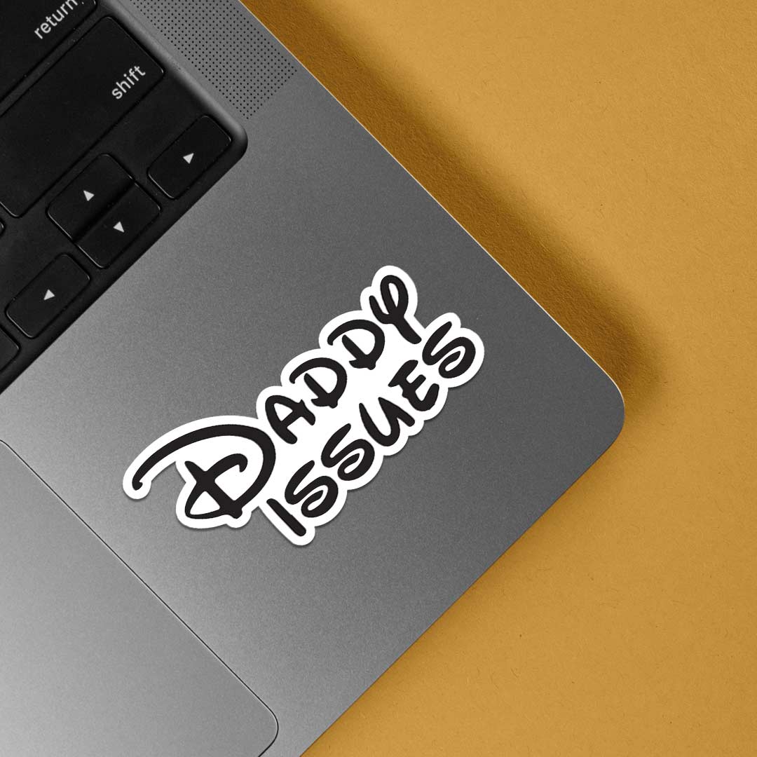 Daddy issues Witty Stickers