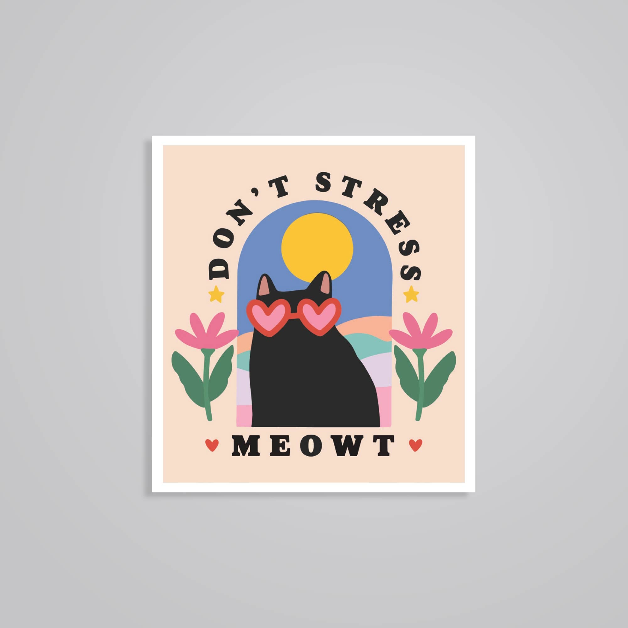 Fomo Store Stickers Witty Don’t stress meowt