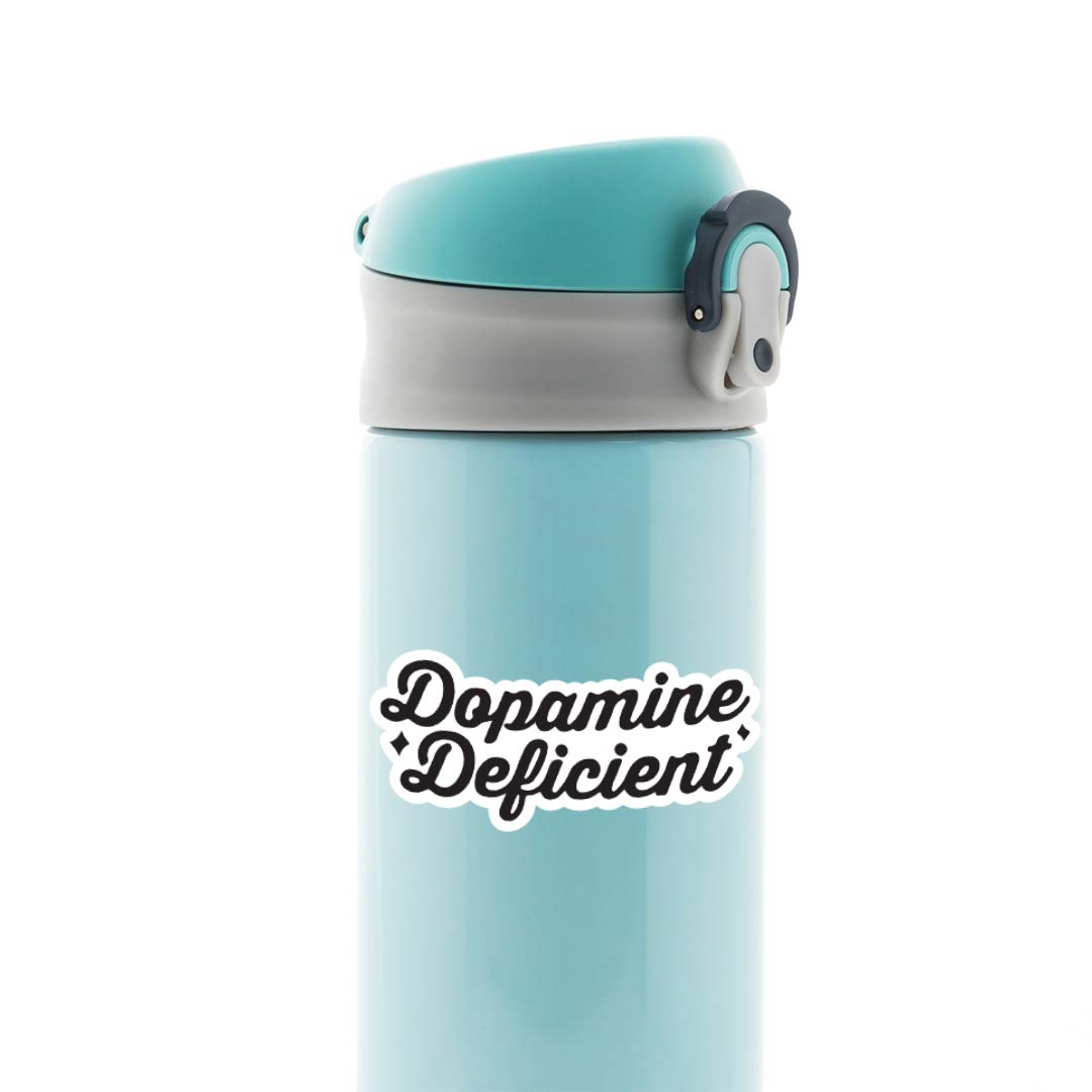 Dopamine Deficient Witty Stickers