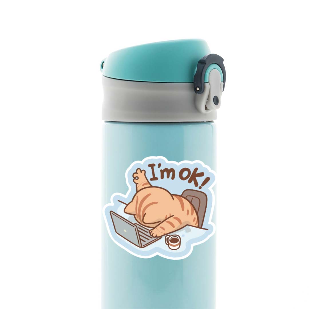 I'm Ok! Witty Stickers