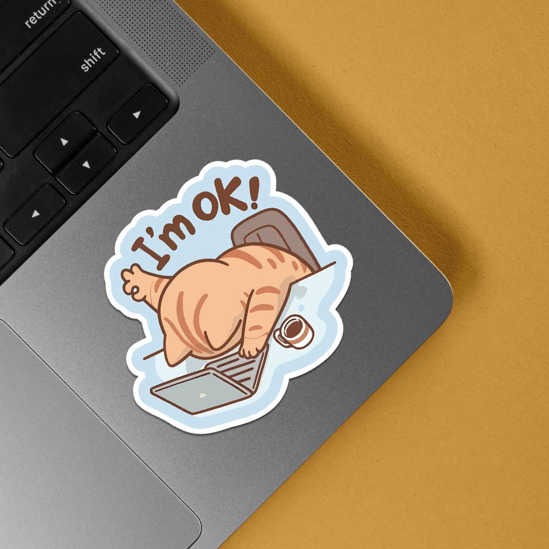 I'm Ok! Witty Stickers