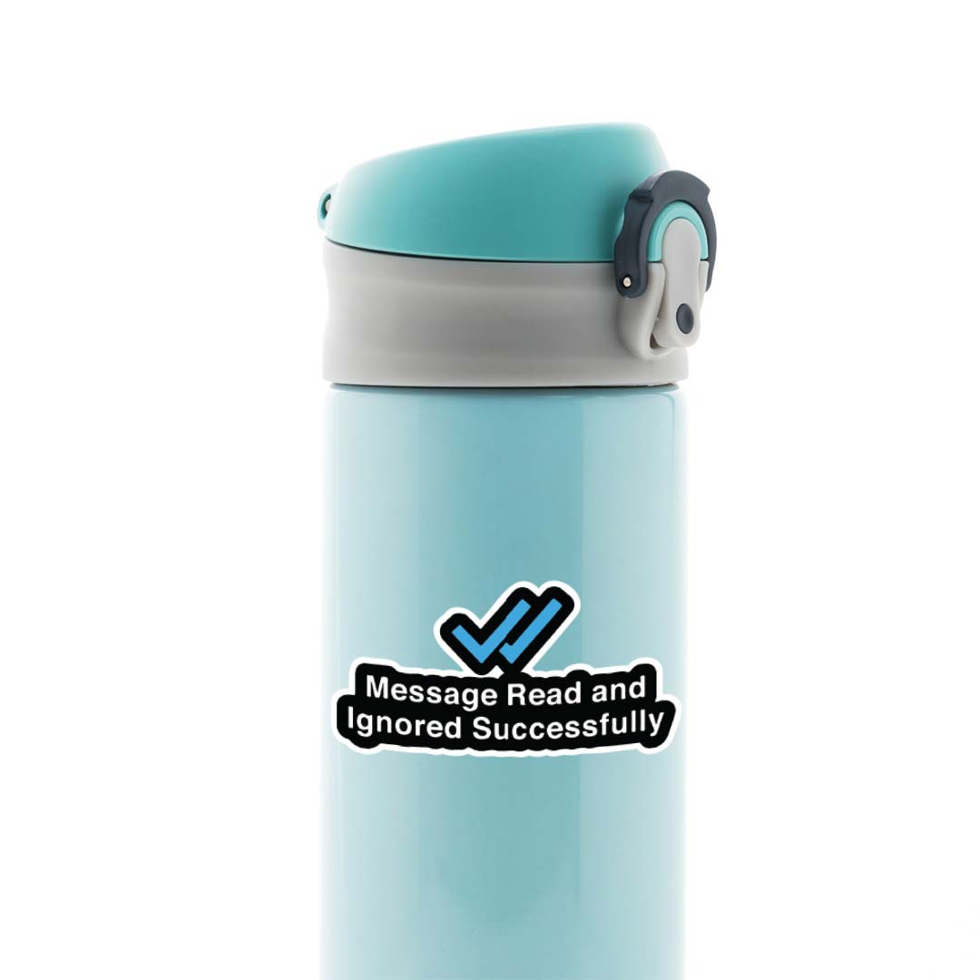 Message read and ignored successfully Witty Stickers