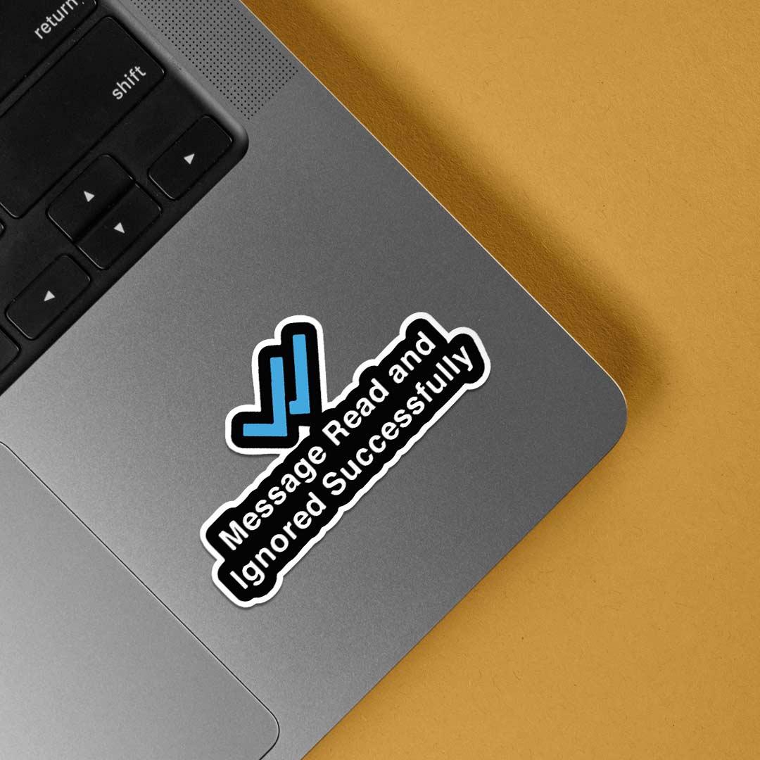 Message read and ignored successfully Witty Stickers