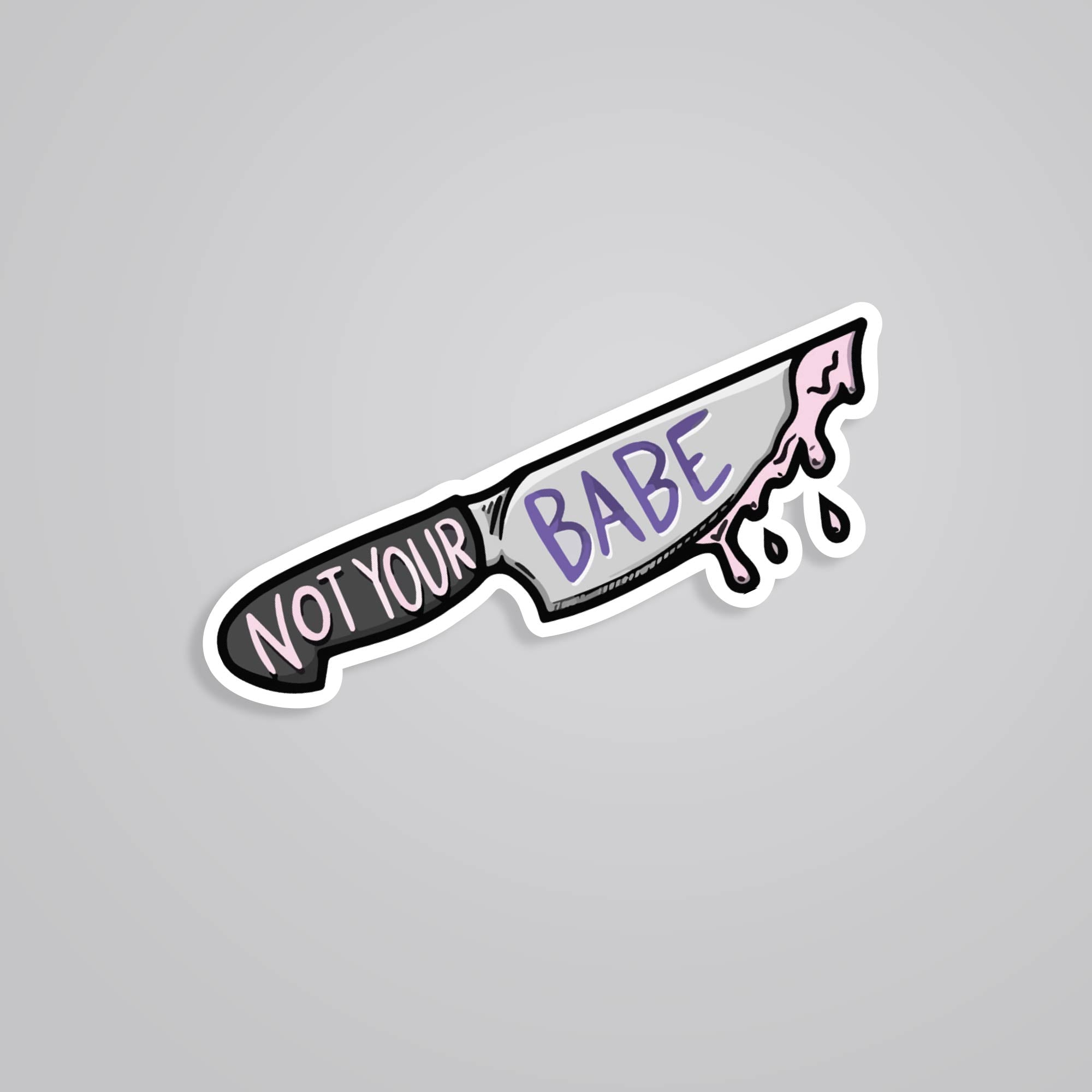 Fomo Store Stickers Witty Not your babe