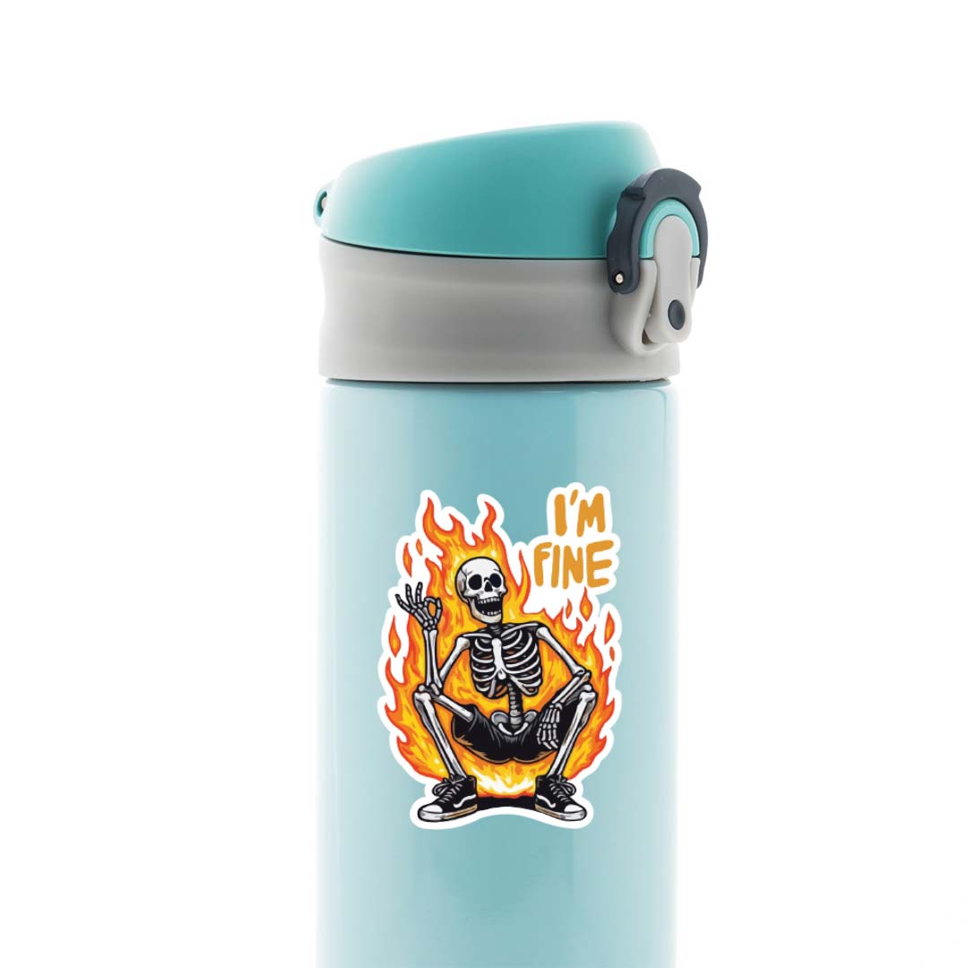 Skeleton on fire I'm Fine Witty Stickers