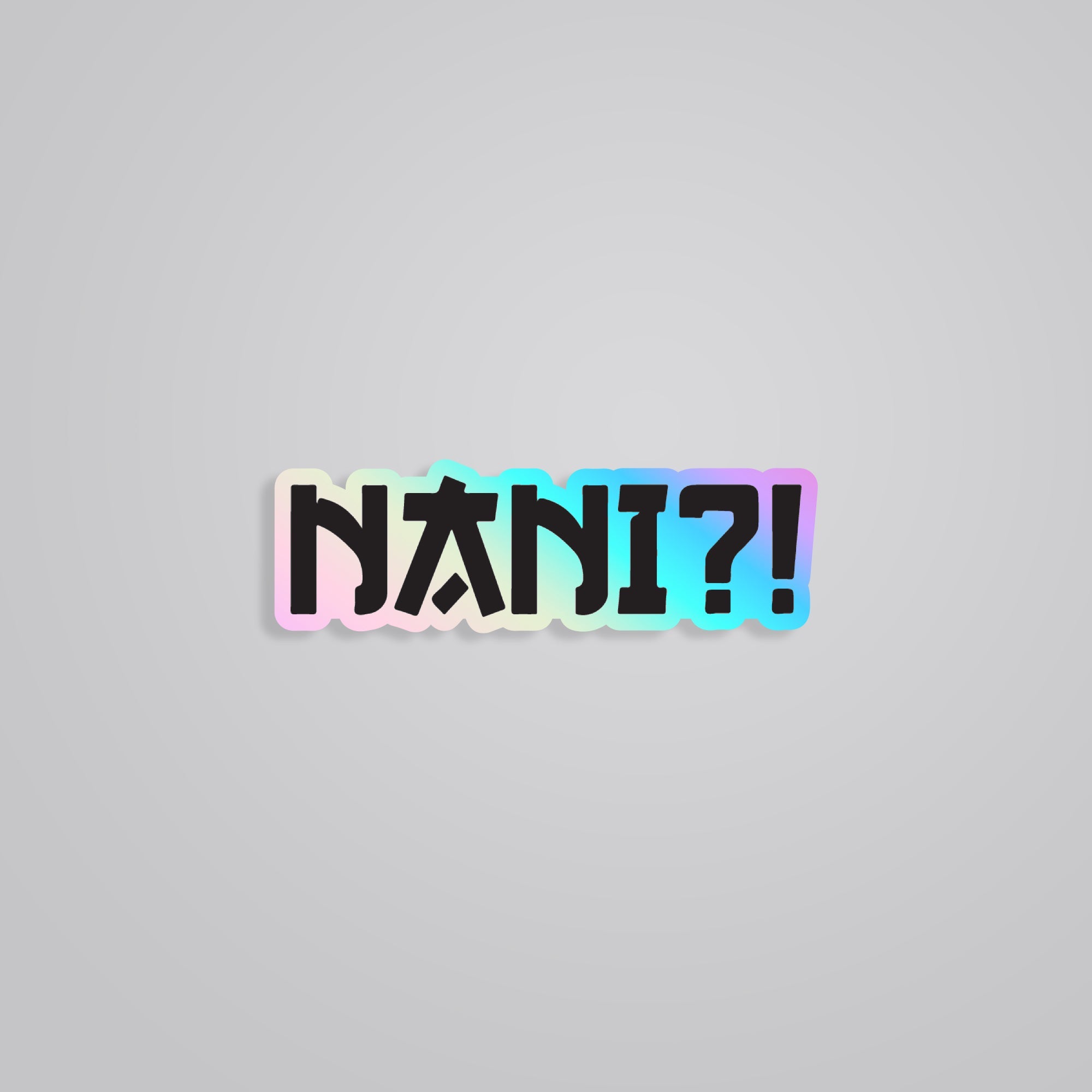 Fomo Store Holographic Stickers Anime Nani
