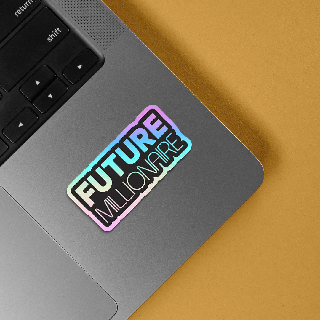 Future Millionaire Holographic Stickers