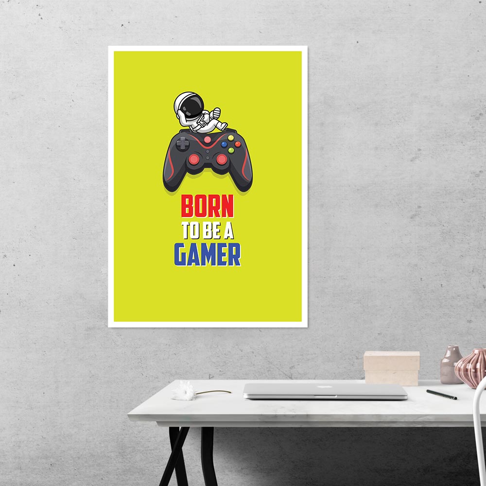 Born to be a Gamer Gaming Poster
