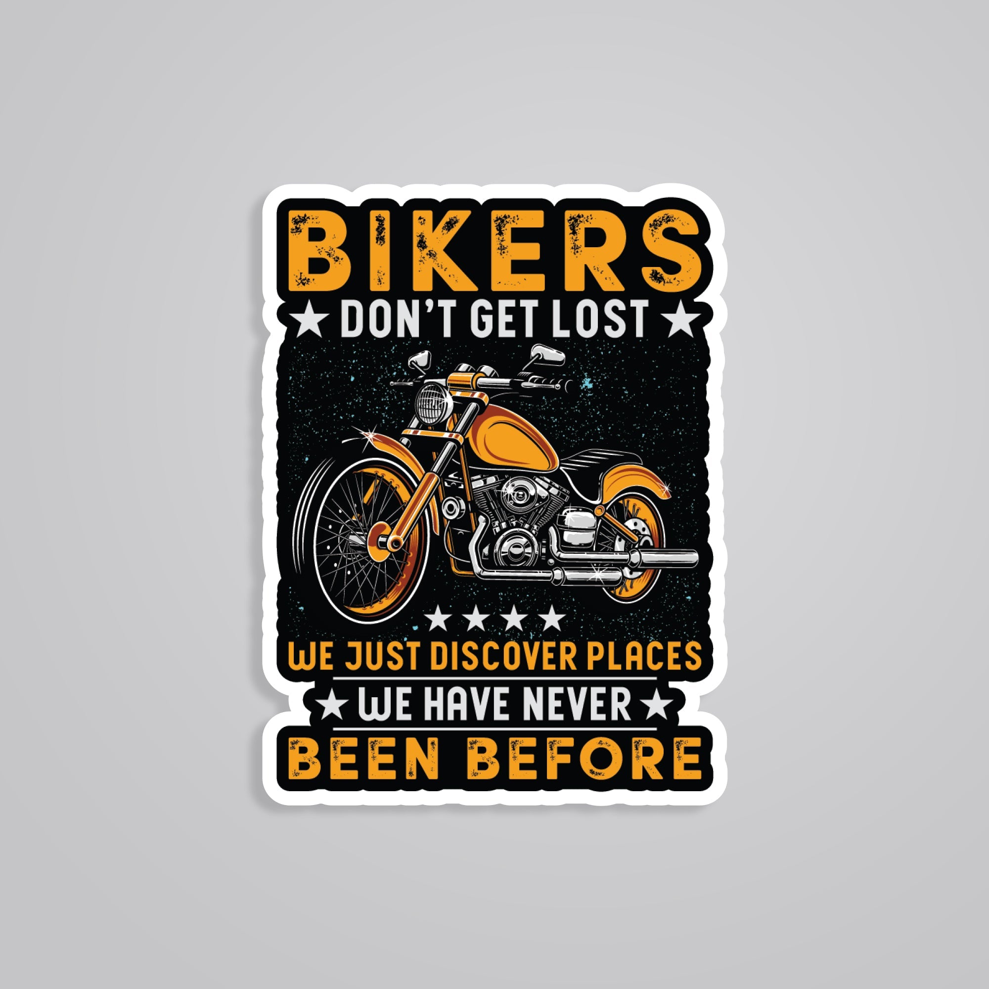 Fomo Store Stickers Cars & Bikes Bikers Don’t Get Lost We Just Discover Places