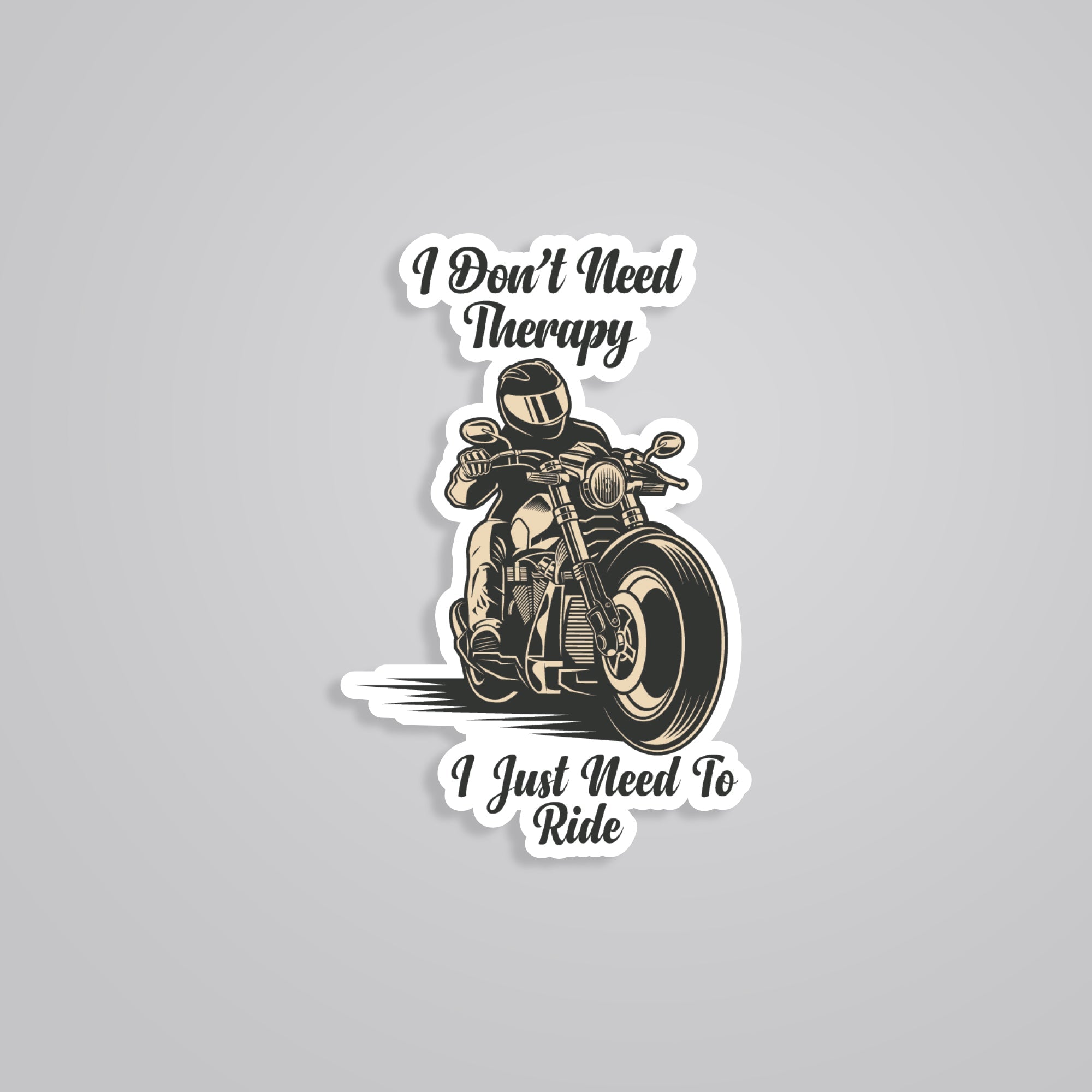 Fomo Store Stickers Cars & Bikes I Don't Need Therapy I Need To Ride