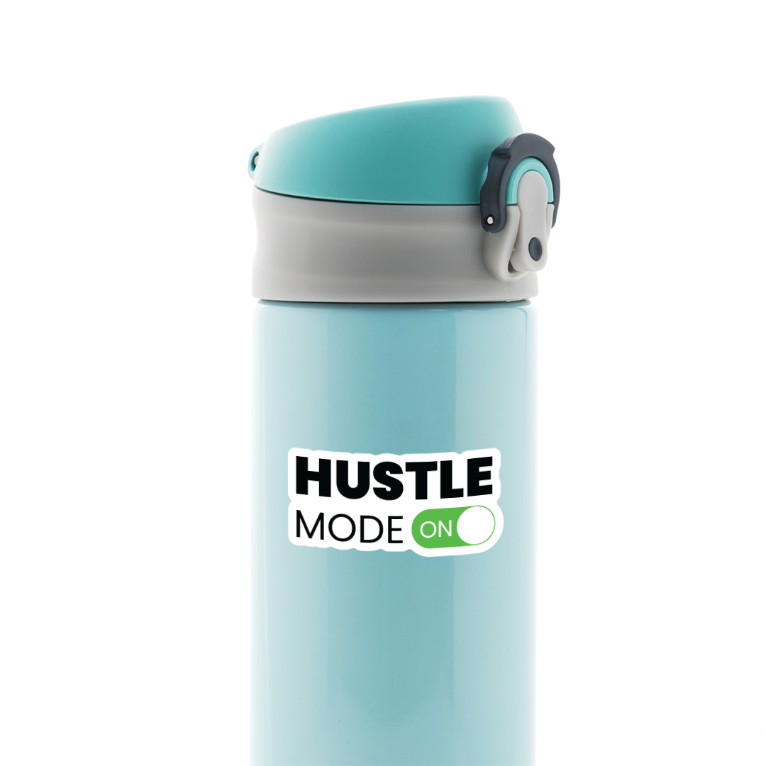 Hustle Mode On Casual Stickers