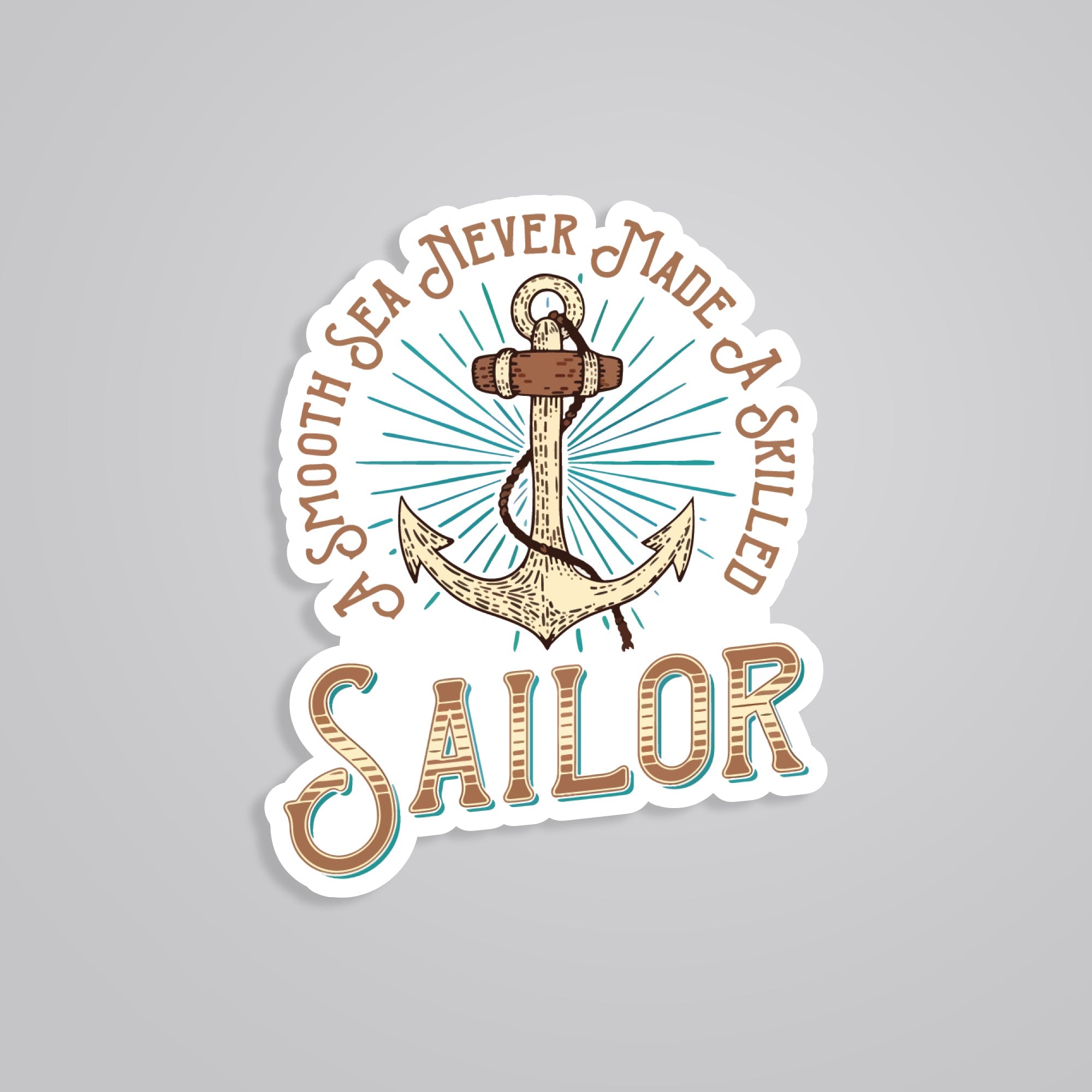 Fomo Store Stickers Motivational A Smooth Sea never made Skilled Sailor