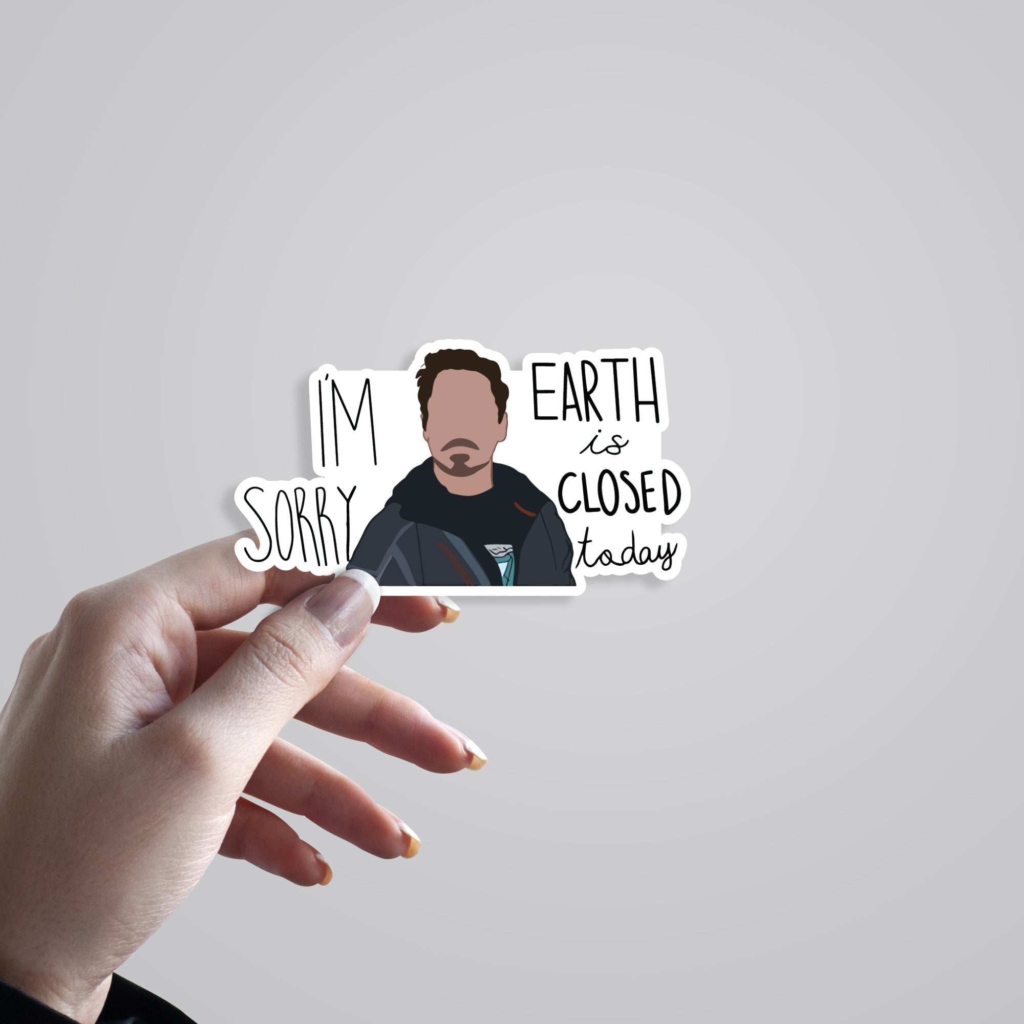 I'm Sorry, Earth is Closed Today Movies Stickers