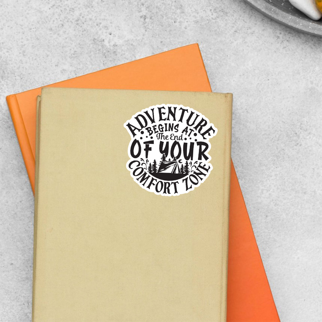 Adventure Begins at the end of your Comfort Zone Travels Stickers