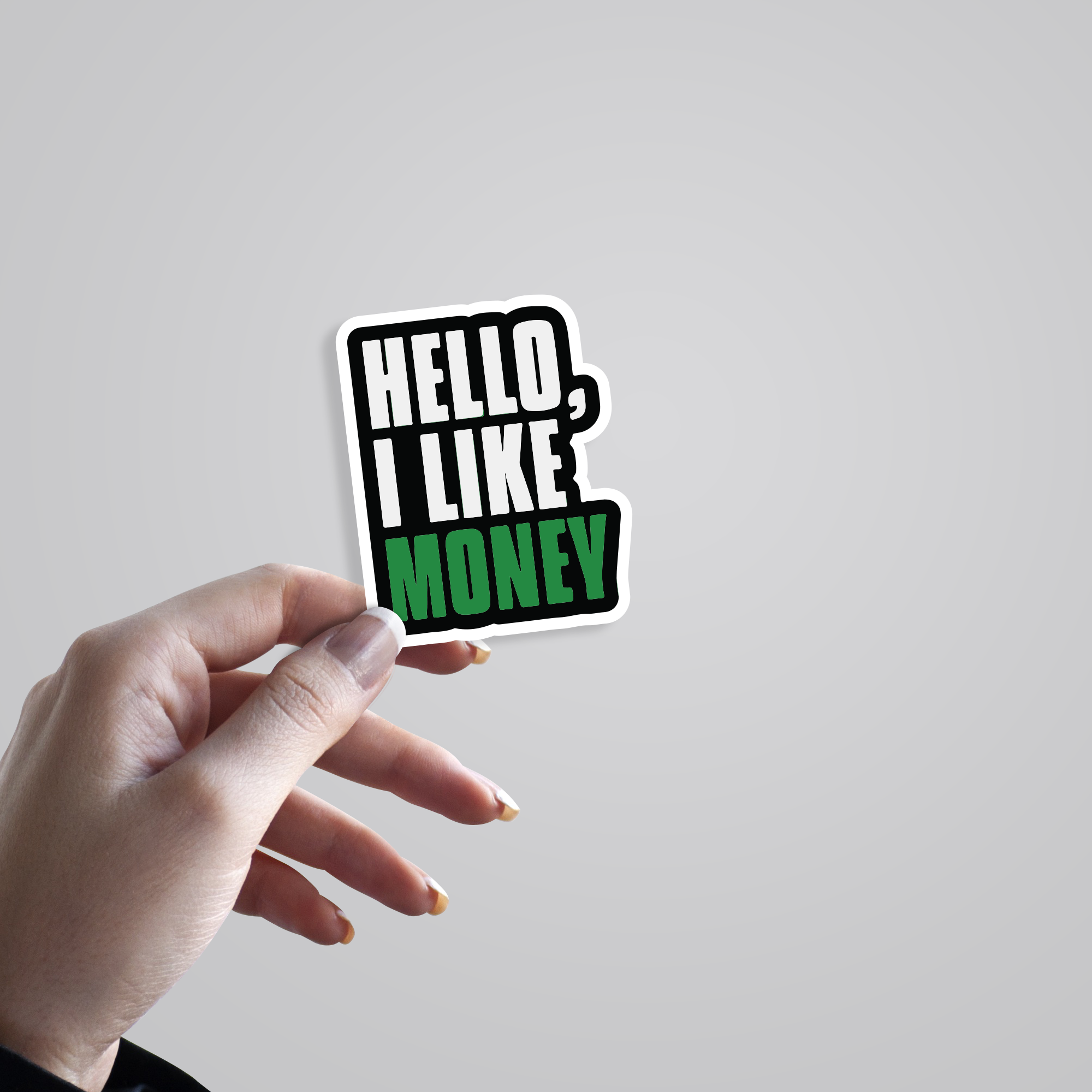 Fomo Store Stickers Witty Hello, I Like Money