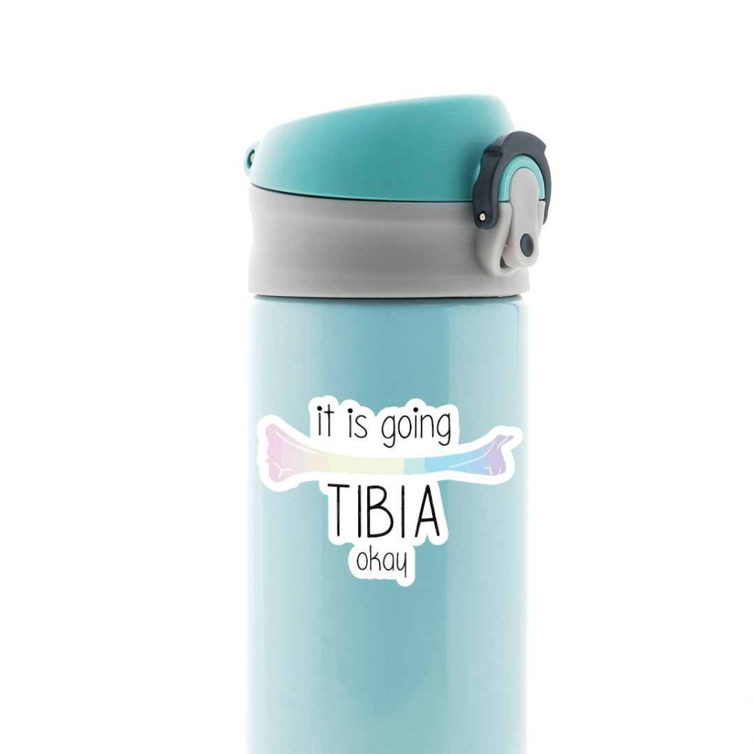 It is going TIBIA okay Witty Stickers