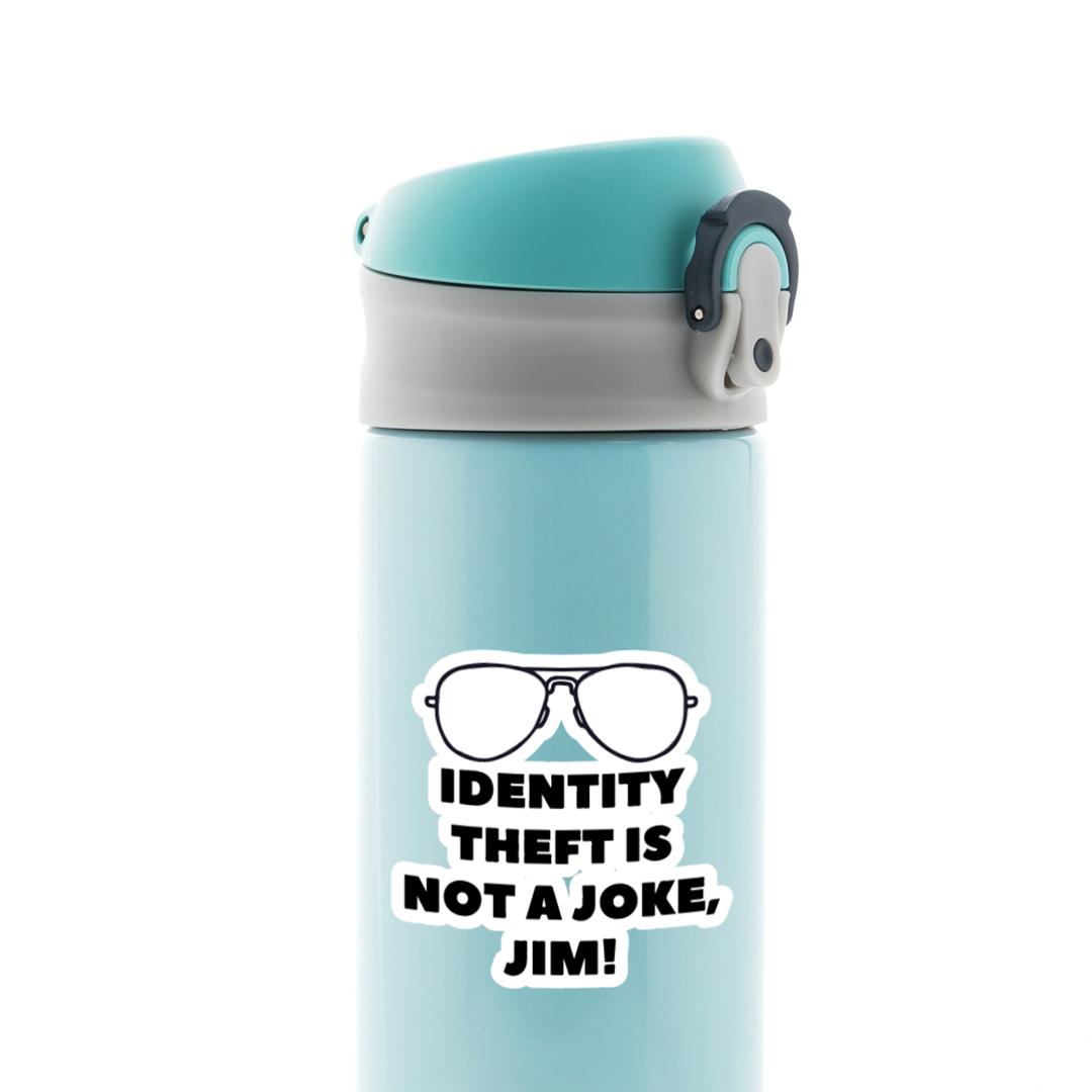 Identify Theft is not a Joke TV Shows Stickers